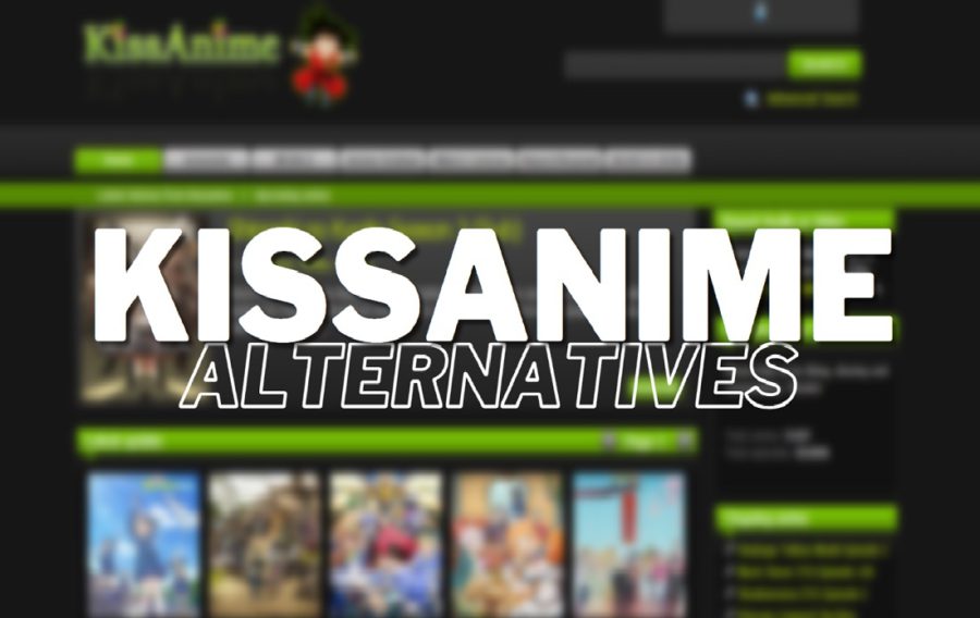 Alternatives Of KissAnime